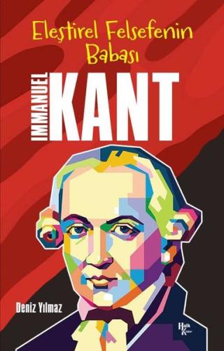 Eleştirel Felsefenin Babası: Immanuel Kant
