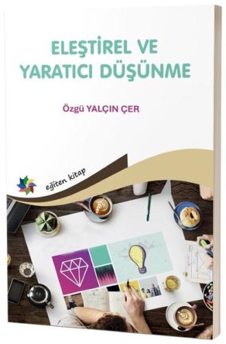 Eleştirel ve Yaratıcı Düşünme | Kitap Ambarı