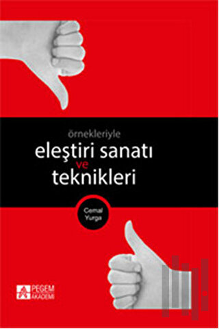 Eleştiri Sanatı ve Teknikleri (Ciltli)