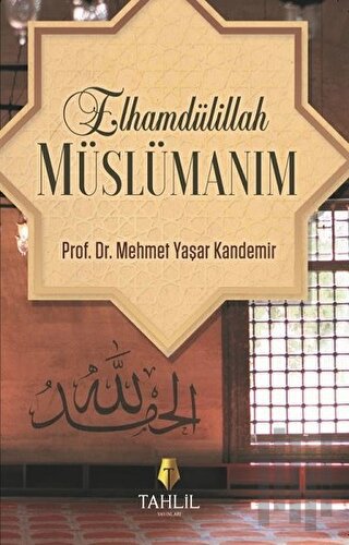 Elhamdülillah Müslümanım | Kitap Ambarı