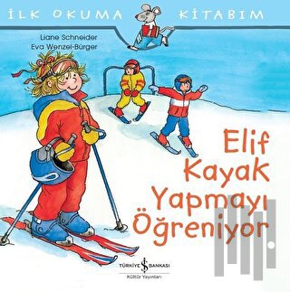Elif Kayak Yapmayı Öğreniyor | Kitap Ambarı