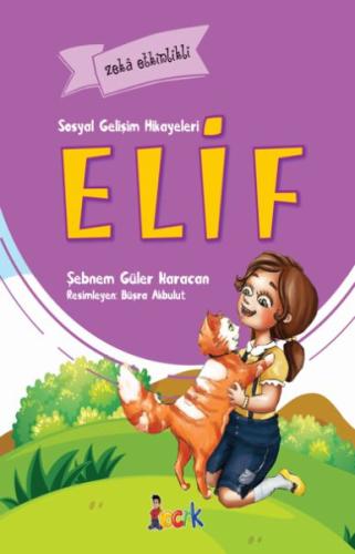 Elif - Sosyal Gelişim Hikâyeleri | Kitap Ambarı