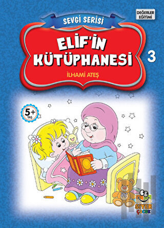Elif'in Kütüphanesi - Sevgi Serisi 3