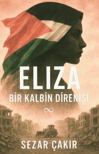 Eliza - Bir Kalbin Direnişi | Kitap Ambarı
