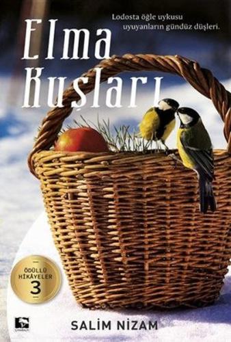 Elma Kuşları-Ödüllü Hikayeler 3 | Kitap Ambarı