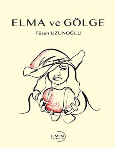 Elma ve Gölge | Kitap Ambarı