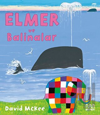 Elmer ve Balinalar | Kitap Ambarı