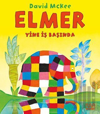 Elmer Yine İş Başında | Kitap Ambarı