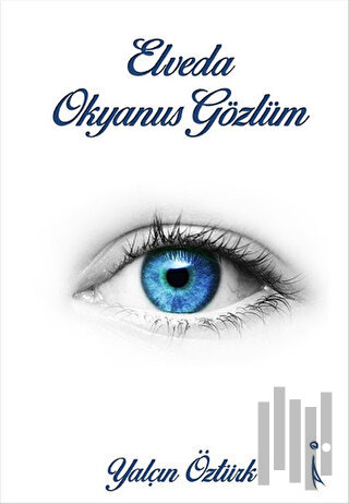 Elveda Okyanus Gözlüm