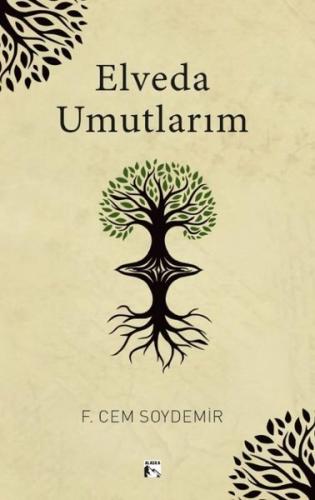 Elveda Umutlarım | Kitap Ambarı