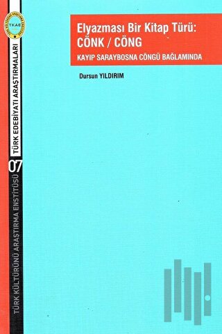 Elyazması Bir Kitap Türü: Cönk / Cöng