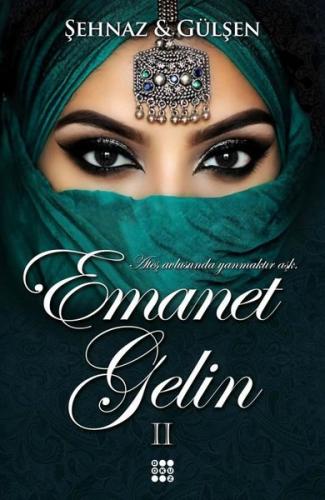 Emanet Gelin 2 (Ciltli) | Kitap Ambarı