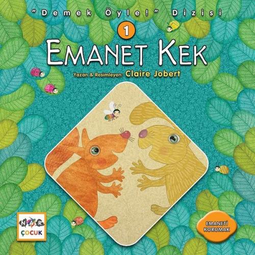 Emanet Kek-Demek Öyle! Dizisi 1