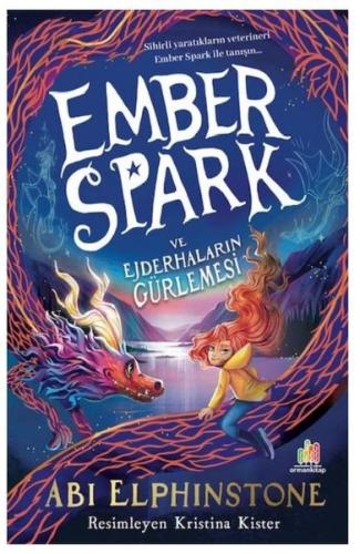 Ember Spark ve Ejderhaların Gürlemesi | Kitap Ambarı