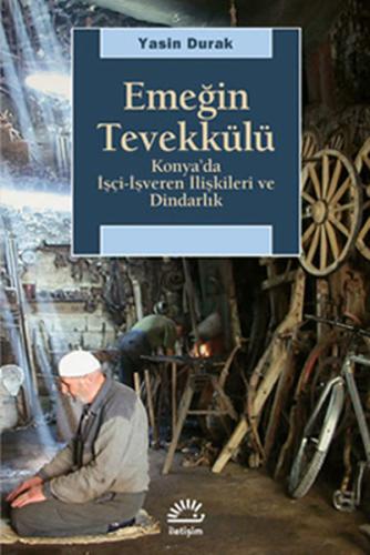 Emeğin Tevekkülü | Kitap Ambarı