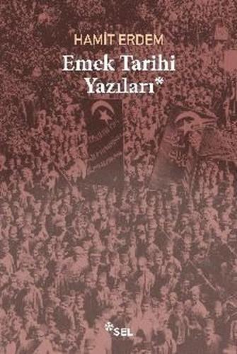 Emek Tarihi Yazıları | Kitap Ambarı
