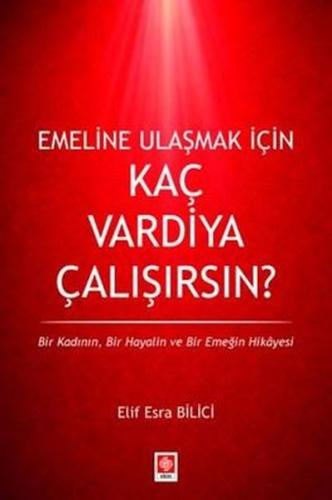 Emeline Ulaşmak İçin Kaç Vardiya Çalışırsın? | Kitap Ambarı