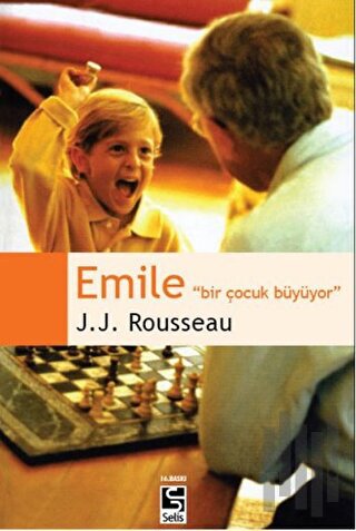 Emile - Bir Çocuk Büyüyor | Kitap Ambarı
