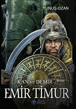 Emir Timur - Kan ve Demir | Kitap Ambarı