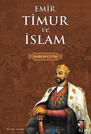 Emir Timur ve İslam | Kitap Ambarı