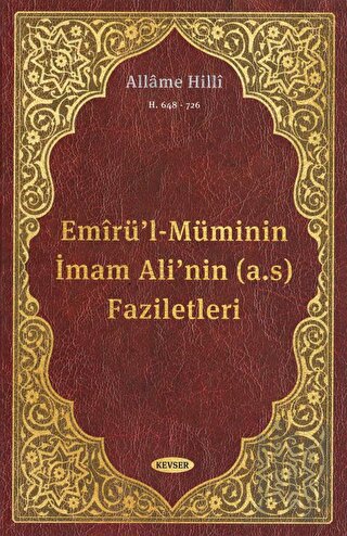 Emirü'l-Müminin İmam Ali'nin (a.s) Faziletleri (Ciltli)