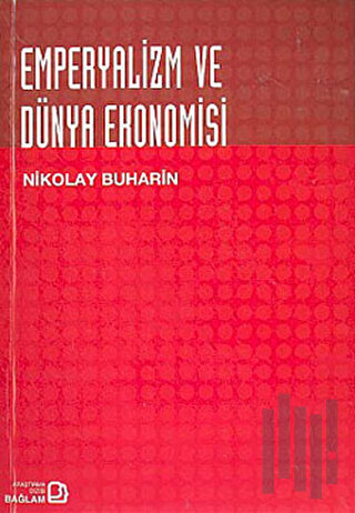 Emperyalizm ve Dünya Ekonomisi | Kitap Ambarı