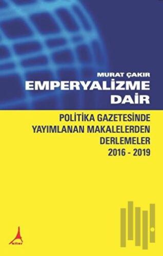 Emperyalizme Dair | Kitap Ambarı