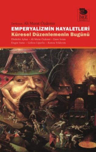 Emperyalizmin Hayaletleri  Küresel Düzelemenin Bugünü