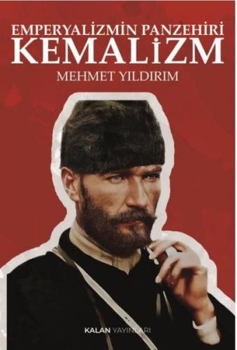 Emperyalizmin Panzehiri Kemalizm | Kitap Ambarı