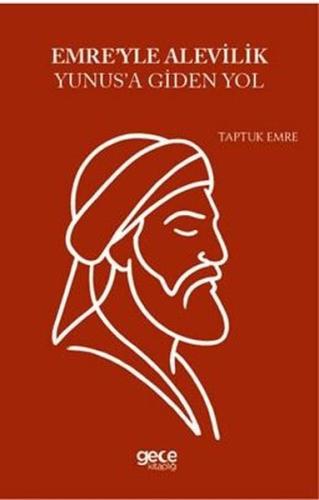 Emre'yle Alevilik Yunusa Giden Yol