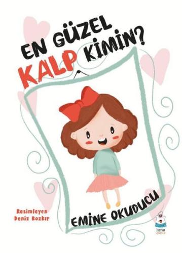 En Güzel Kalp Kimin?