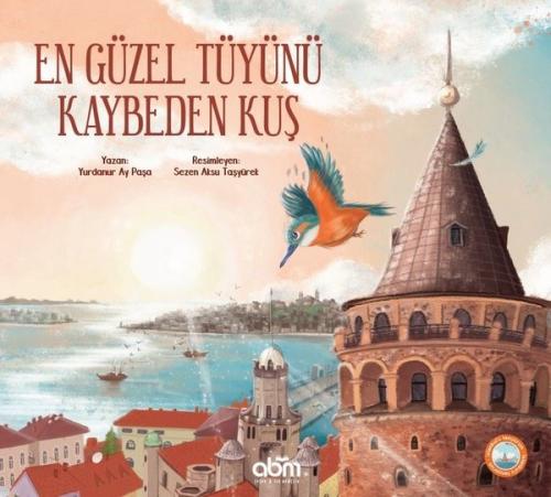 En Güzel Tüyünü Kaybeden Kuş | Kitap Ambarı