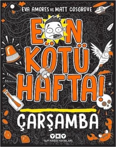 En Kötü Hafta! Çarşamba | Kitap Ambarı
