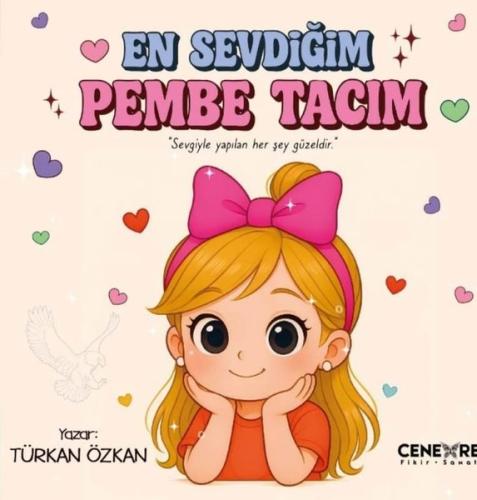 En Sevdiğim Pembe Tacım | Kitap Ambarı