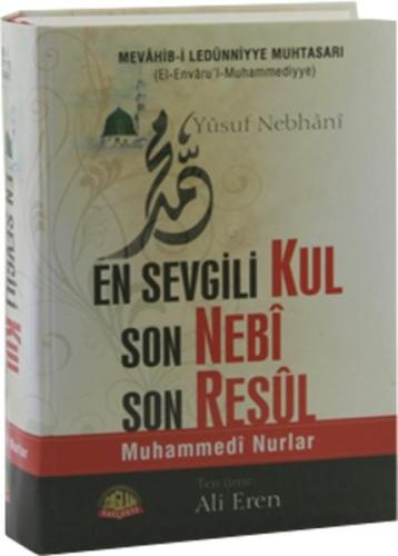 En Sevgili Kul Son Nebi Son Resul | Kitap Ambarı