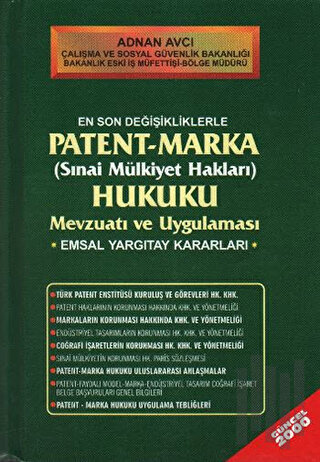 En Son Değişikliklerle Patent - Marka (Sınai Mülkiyet Hakları) Hukuku 