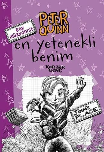En Yetenekli Benim-Peter Quinn Bay İllüzyonist | Kitap Ambarı