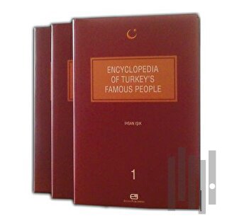 Encyclopedia of Turkey's Famous People (3 Kitap Takım) (Ciltli) | Kita