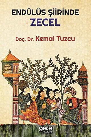 Endülüs Şiirinde Zecel | Kitap Ambarı