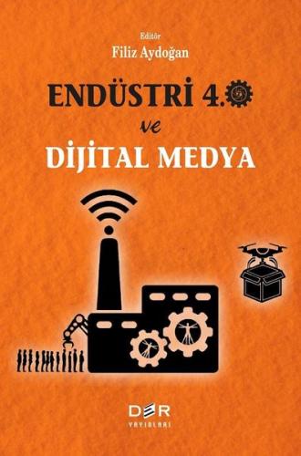 Endüstri 4.0 ve Dijital Medya | Kitap Ambarı