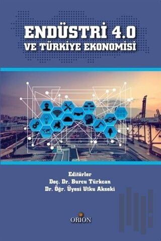 Endüstri 4.0 ve Türkiye Ekonomisi | Kitap Ambarı