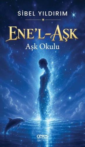 Ene'l Aşk - Aşk Okulu | Kitap Ambarı