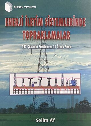 Enerji İletim Sistemlerinde Topraklamalar