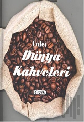 Enfes Dünya Kahveleri | Kitap Ambarı