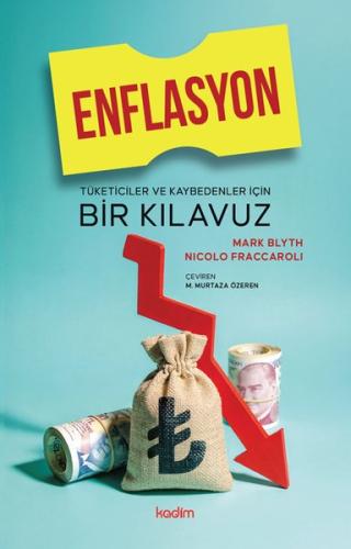 Enflasyon: Tüketiciler ve Kaybedenler İçin Bir Kılavuz | Kitap Ambarı