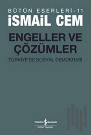 Engeller ve Çözümler