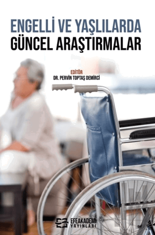 Engelli ve Yaşlılarda Güncel Araştırmalar