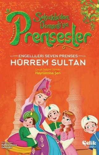 Engellileri Seven Prenses - Hürrem Sultan | Kitap Ambarı