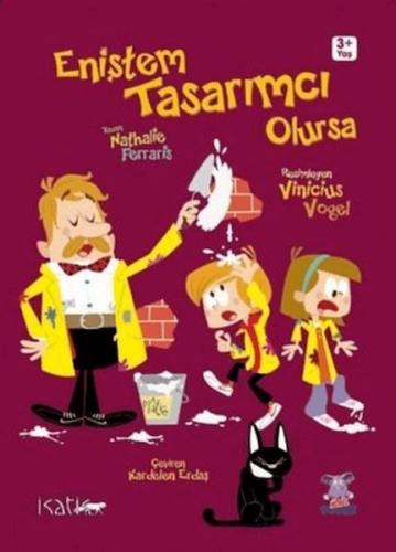 Eniştem Tasarımcı Olursa | Kitap Ambarı