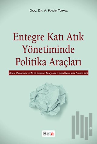 Entegre Katı Atık Yönetiminde Politika Araçları